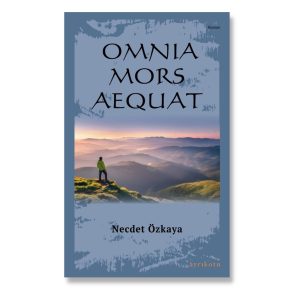Omnia Mors Aequat Beşlisi (tek kitap)